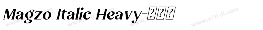 Magzo Italic Heavy字体转换